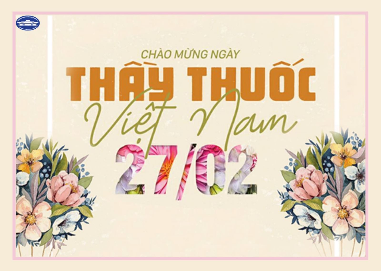 💝 CHÀO MỪNG  NGÀY THẦY THUỐC VIỆT NAM (27/2) 👩‍⚕️👨‍⚕️  